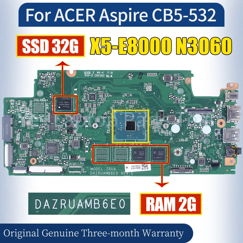 

DAZRUAMB6E0 For ACER Aspire CB5-532 Laptop Mainboard X5-E8000 N3060 RAM 2G SSD 32G NBGHJ1100A Notebook Motherboard 100％ Tested