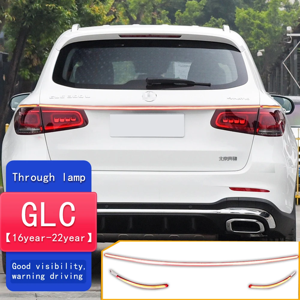 Led Through trunk rear lamp For benz GLC class X253 W253 2016 2017 2018-2022 Led tail light width light LED cross Light streamer