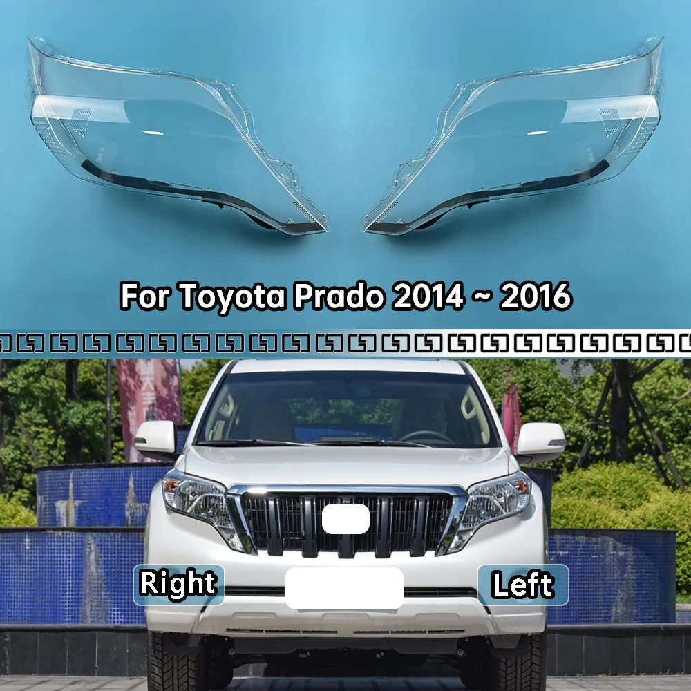 

Для Toyota Prado 2014 2015 2016, прозрачная крышка для фар, корпус абажура, чехол из плексигласа, замена оригинальных линз