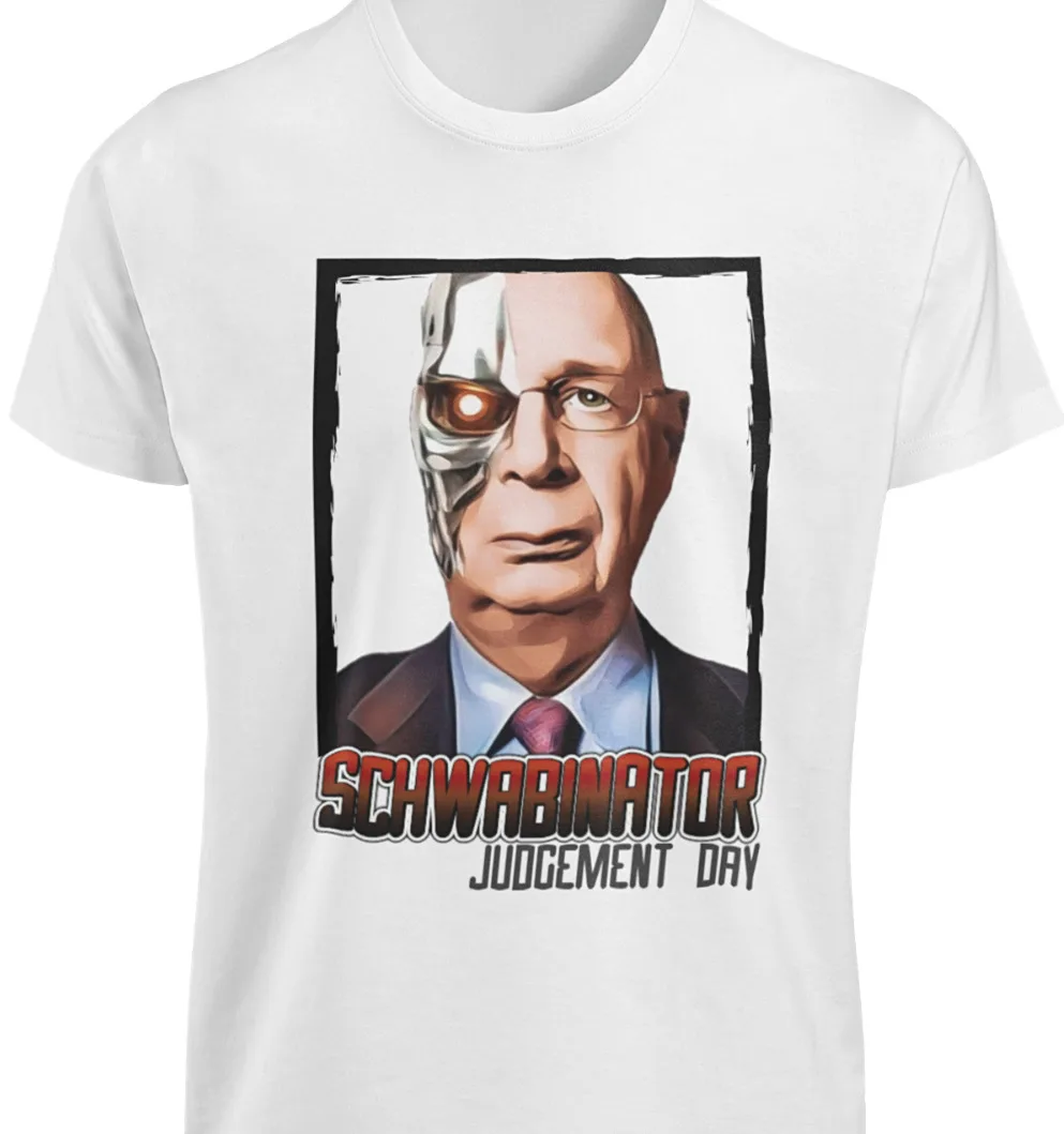 Klaus Schwab SCHWABINATOR T Shirt Great Reset You Will Own Nothing MEME Monkeypox