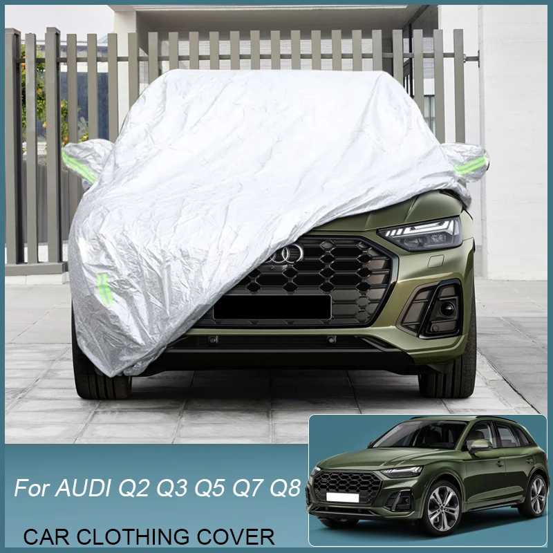 

Full Car Cover Rain Frost Snow Dust Waterproof For Audi Q2 GA Q3 Q5 Sportback F3 FY Q7 4M Q8 Anti-UV Cover Auto Accessories