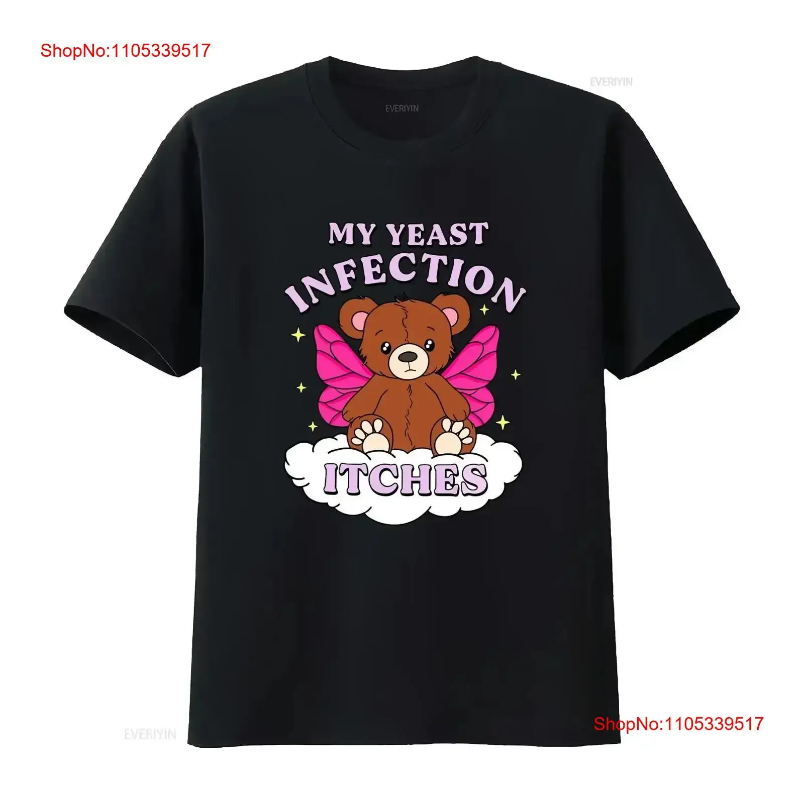 NEW Funny Meme My Yeast Infection Itches Humor Offensive T Shirt MADE IN USA vintage Washed Soft Stylish designer clothes