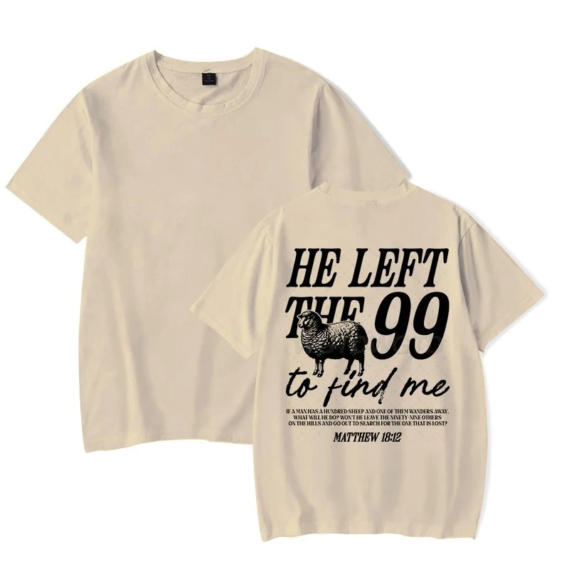 Faith Based T-Shirt for Men Women Left The 99 Graphic Tee Christian Bible Verse Inspirational Jesus Top Short Sleeve T-Shirt