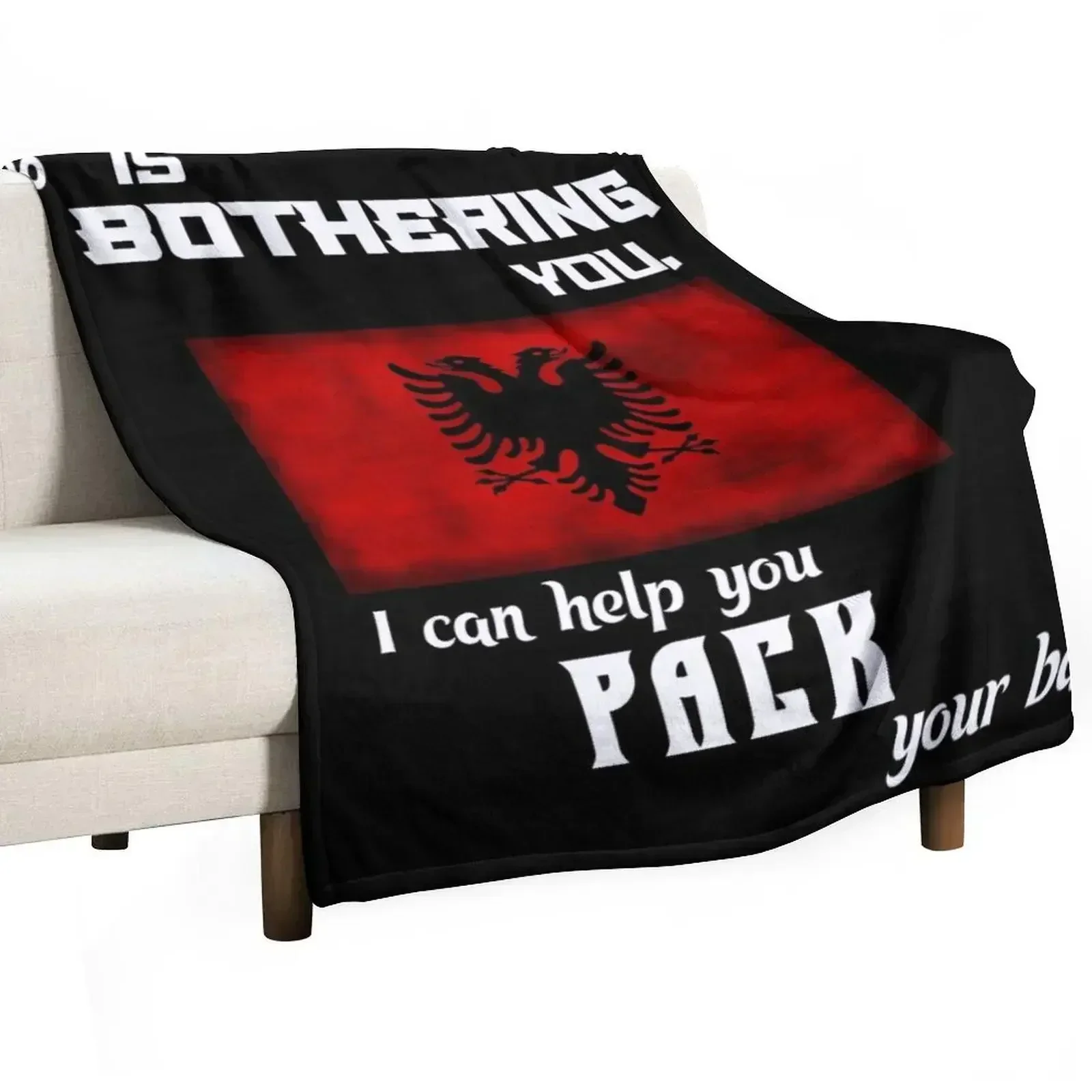 Albanian flag - pack your bags Throw Blanket Hairy Personalized Gift Multi-Purpose Blankets