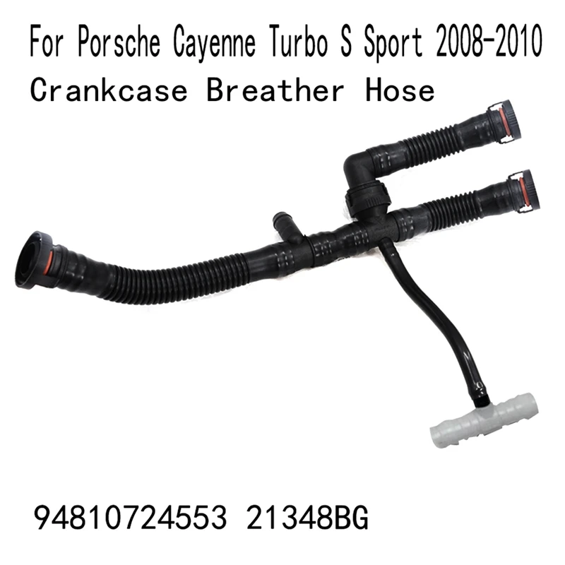 94810724553 21348BG Crankcase Breather Hose Vent Line Exhaust Hose For Porsche Cayenne Turbo S Sport 2008-2010