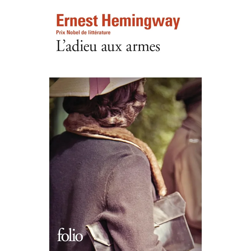 

LADIEU AUX ARMES Ernest Hemingway Gallimard 9782072729980 Book