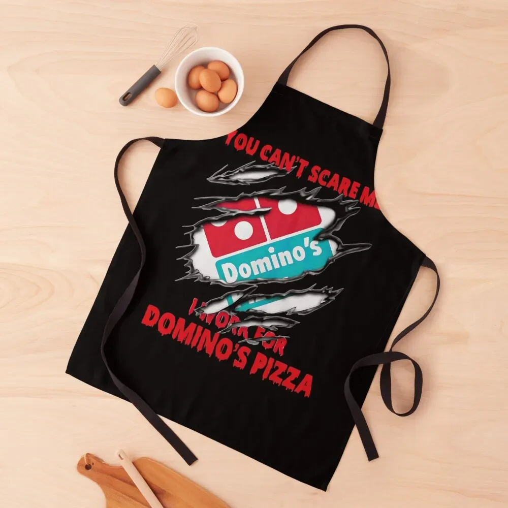 You Cant Scare Me I Work For Dominos Pizza Vintage ees2020 Tee Apron restaurant accessories Men's Kitchen Salon Apron