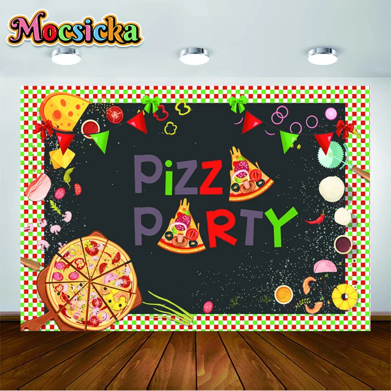 MOCSICKA Pizza Party Backdrop For Photography Delicious Pie Kids And Adults All Like Family Photocall Banner