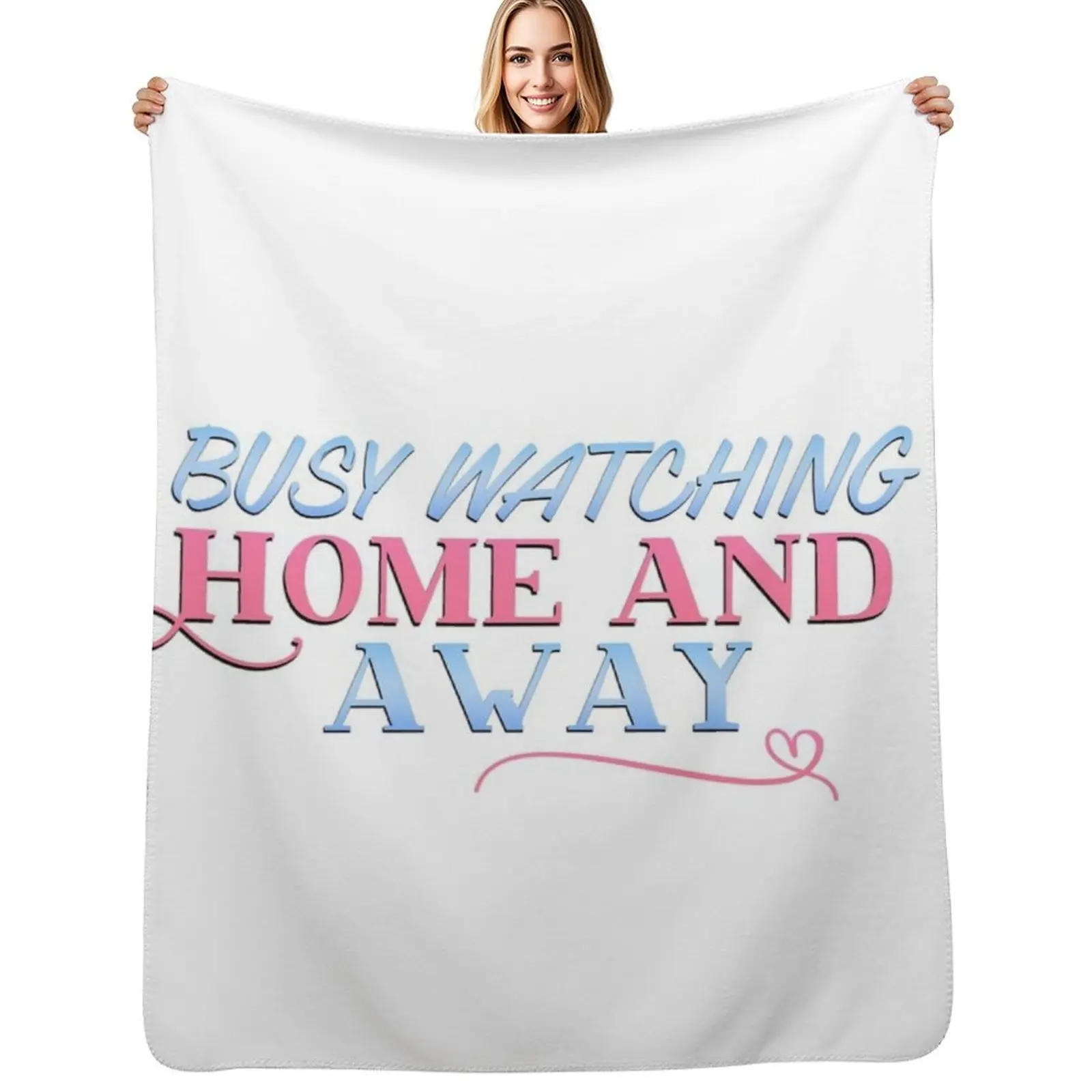 Busy Watching Home and Away Throw Blanket Flannels Shaggy Tourist Sofa Soft Big Large Blankets