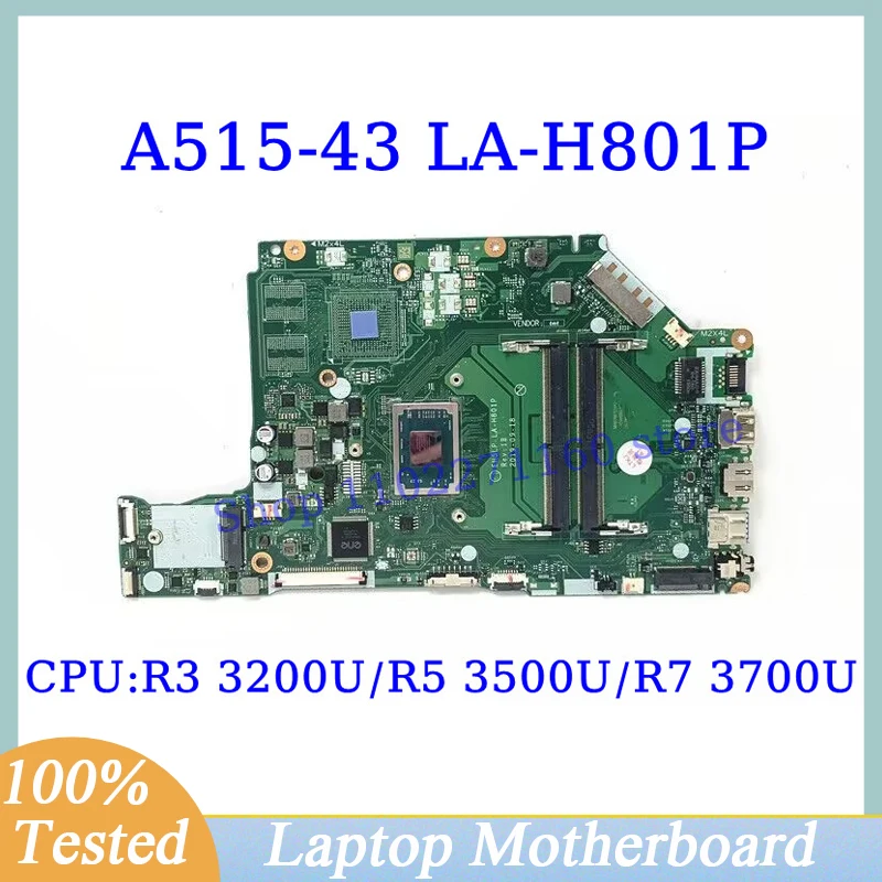 

EH5LP LA-H801P For Acer A515-43G A515-43 High Quality With R3 3200U/R5 3500U/R7 3700U CPU Laptop Motherboard 100% Full Tested OK