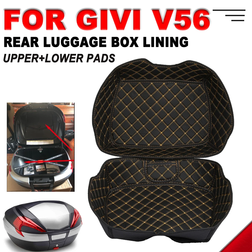 

For GIVI V56 V 56 Motorcycle Accessories Rear Trunk Case Liner Luggage Box Inner Rear Tail Seat Case Bag Lining Pad Protector