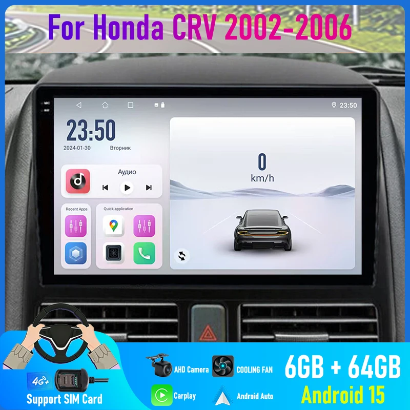 9'' For Honda CRV 2002-2006 Car Radio 4G SIM Google Map GPS BT Camera Android 15 Auto Carplay FM Wifi Reversing Image Stereo