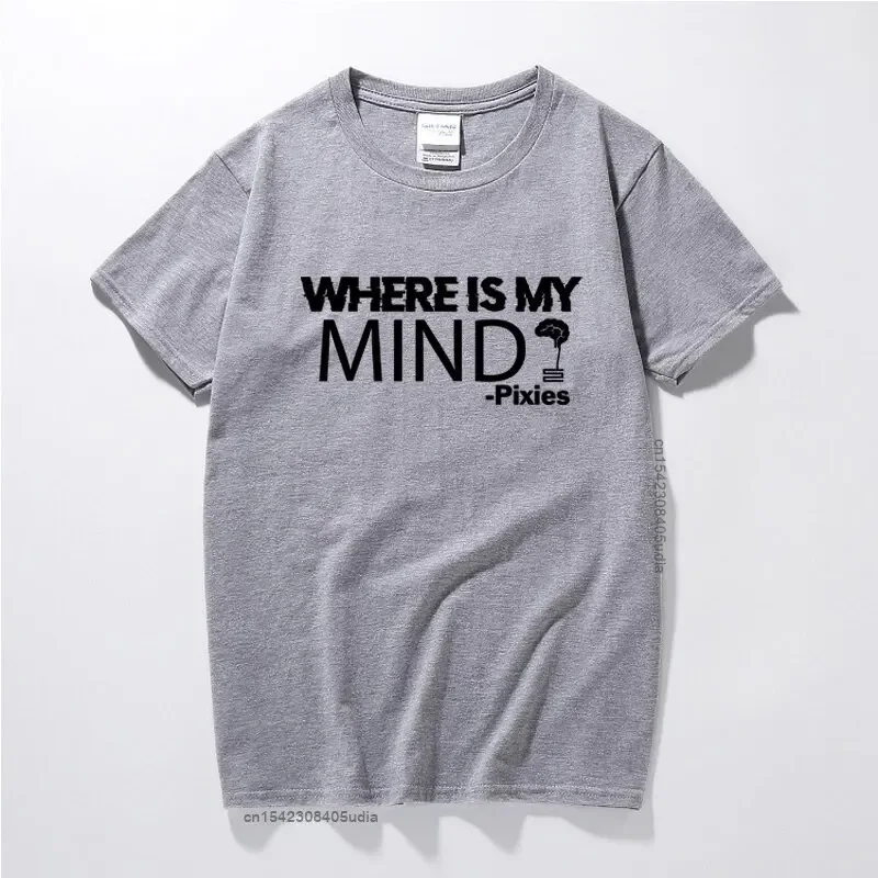 Pixies Where Is My Mind T-Shirt Music Song Rock Band Festival Tour Unisex Tee New Summer Top Cotton T Shirt Men Euro Size