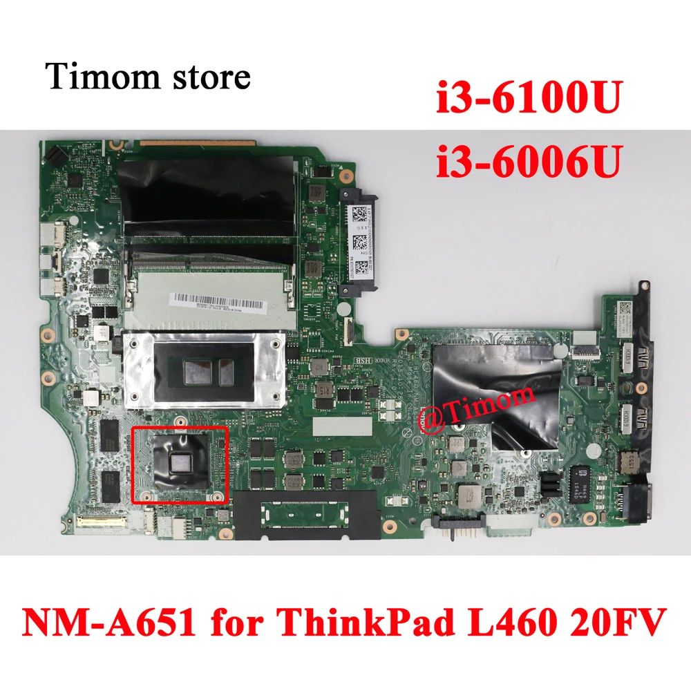 i3-6100U i3-6006U for L460 20FV ThinkPad Independent Motherboard NM-A651 01YR821 01YR824 01YR825 01YR819 01AW280 01AW281 01YR820