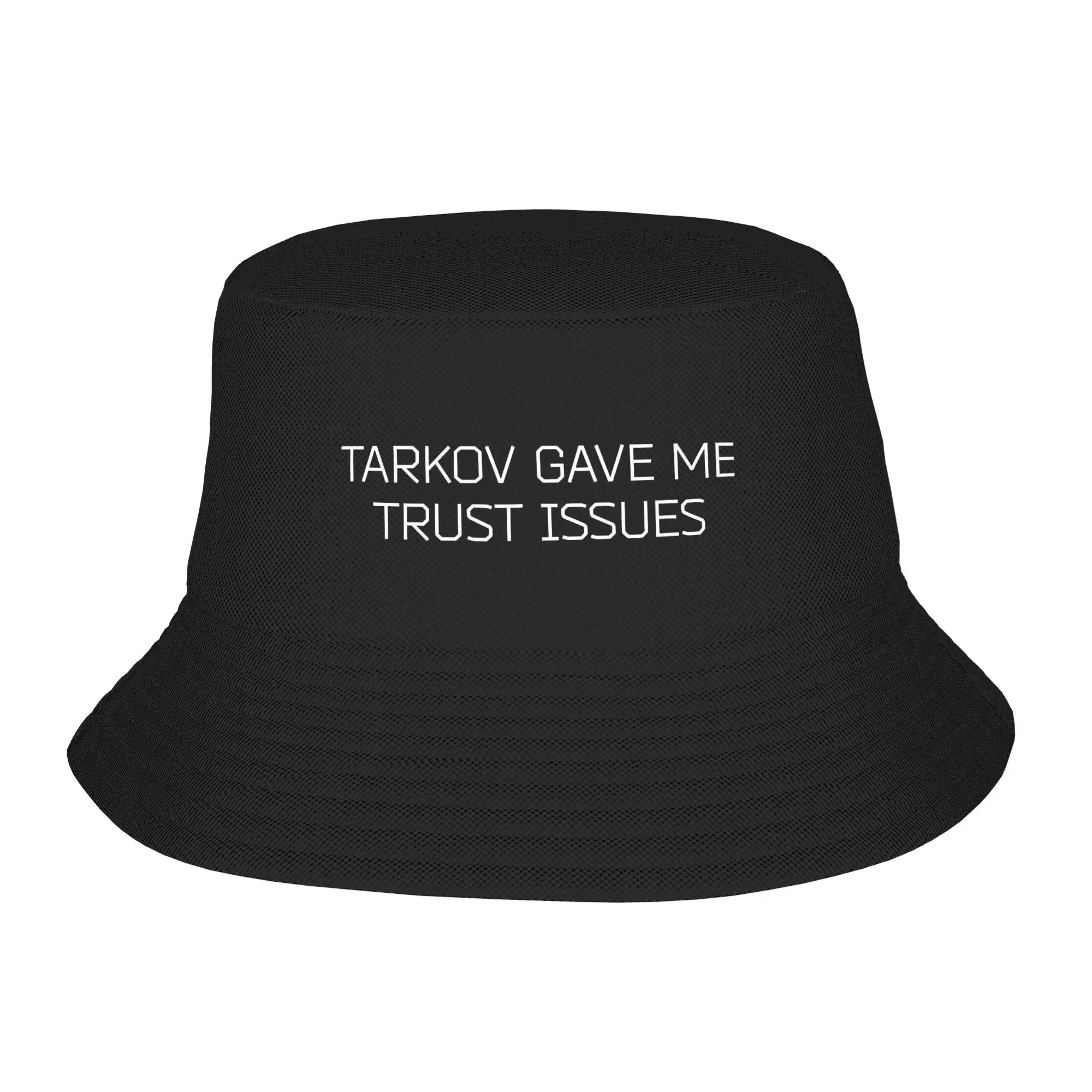 Escape From Tarkov  Bucket Hat Summer Gave Me Trust Issues Fisherman Hats For Men Women Portable Beach Travel Caps Sun Hats