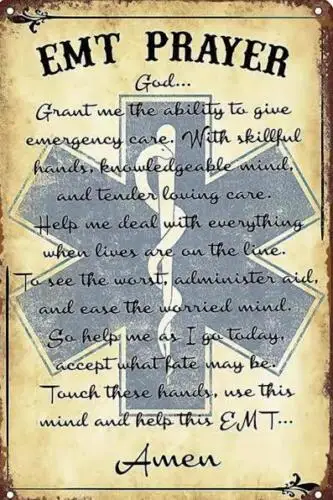 EMT PRAYER METAL TIN SIGN GRANT ME THE ABILITY TO GIVE EMERGENCY CARE GIFT IDEA
