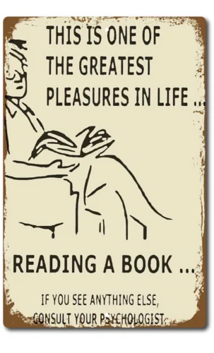 One Of The Greatest Pleasures Funny Reading A Book Vintage Look Aluminum  Sign