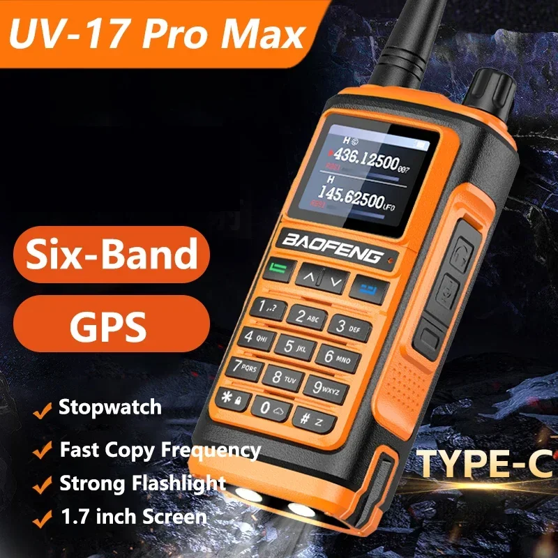 Baofeng UV-17 Pro Max GPS Walperforated Talkie Six Bandes AM 108-136mhz Type-C Recharge 999 Canaux NOAA Longue Portée Radio UV-18 Pro Max