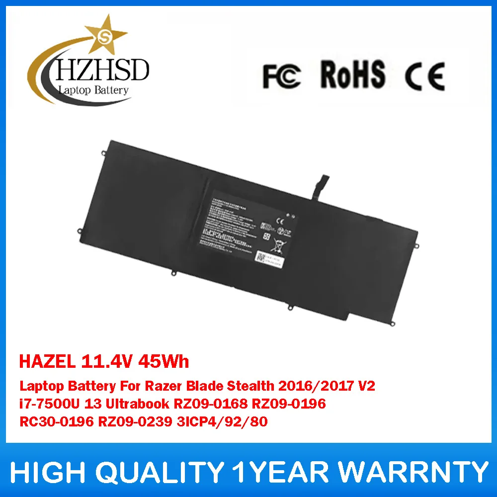 

HAZEL 11.4V 45Wh Laptop Battery For Razer Blade Stealth 2016/2017 V2 i7-7500U Ultrabook RZ09-0168 RZ09-0196 RC30-0196 RZ09-0239