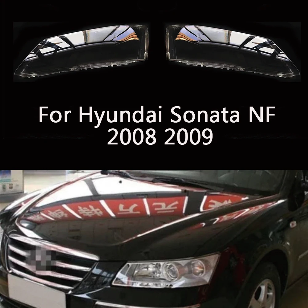 Car Headlight Lens For Hyundai Sonata NF 2008 2009 Car Headlamp Cover Replacement Auto Shell Cover