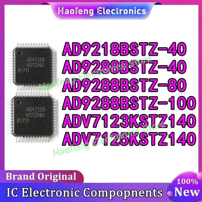 

ADV7123KSTZ140 ADV7125KSTZ140 AD9218BSTZ-40 AD9288BSTZ-40 AD9288BSTZ-80 AD9288BSTZ-100 QFP48 Brand New Original IC Chip