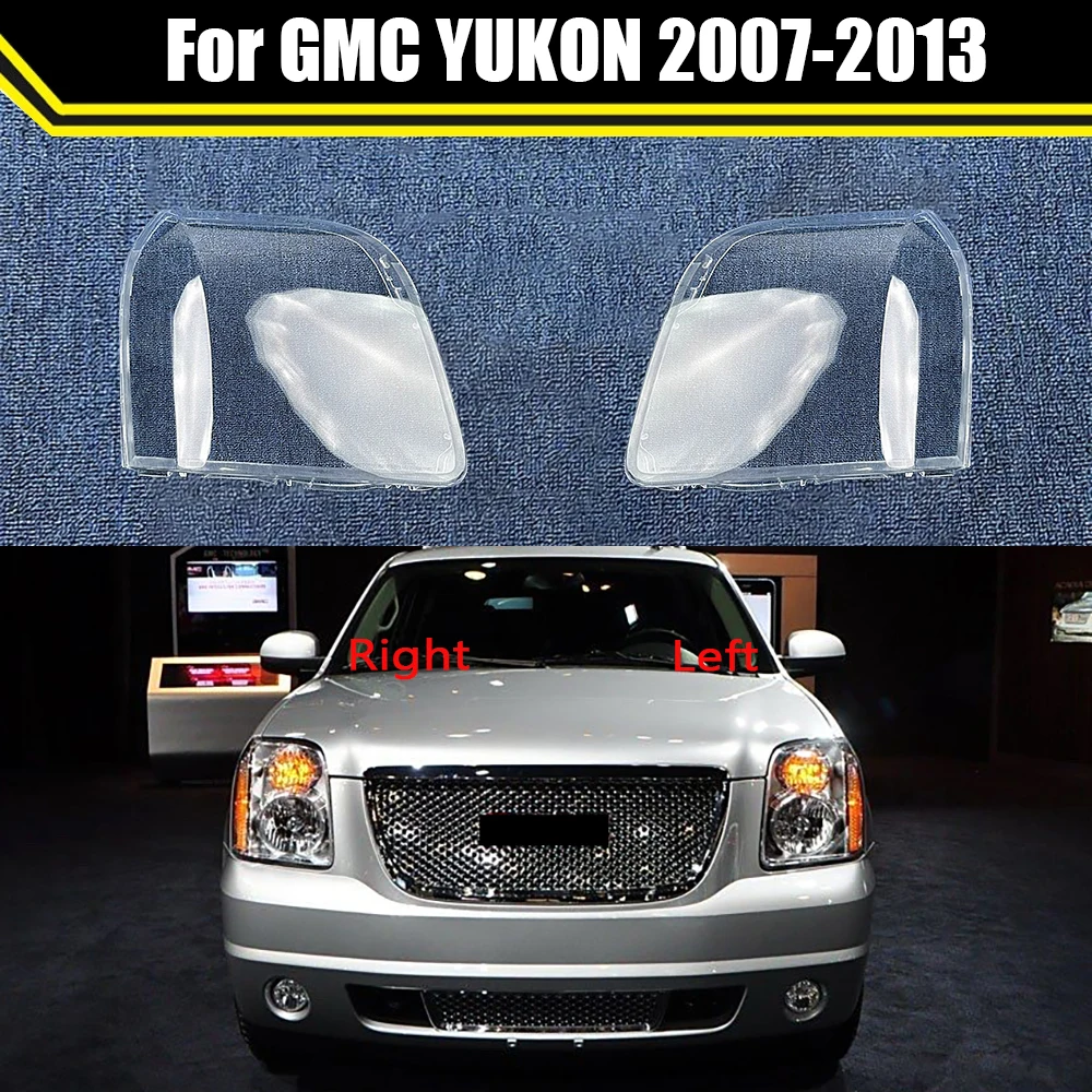 For GMC YUKON 2007-2013 Auto Head Light Caps Car Headlight Cover Transparent Lampcover Lampshade Lamp Glear Lens Case Mask