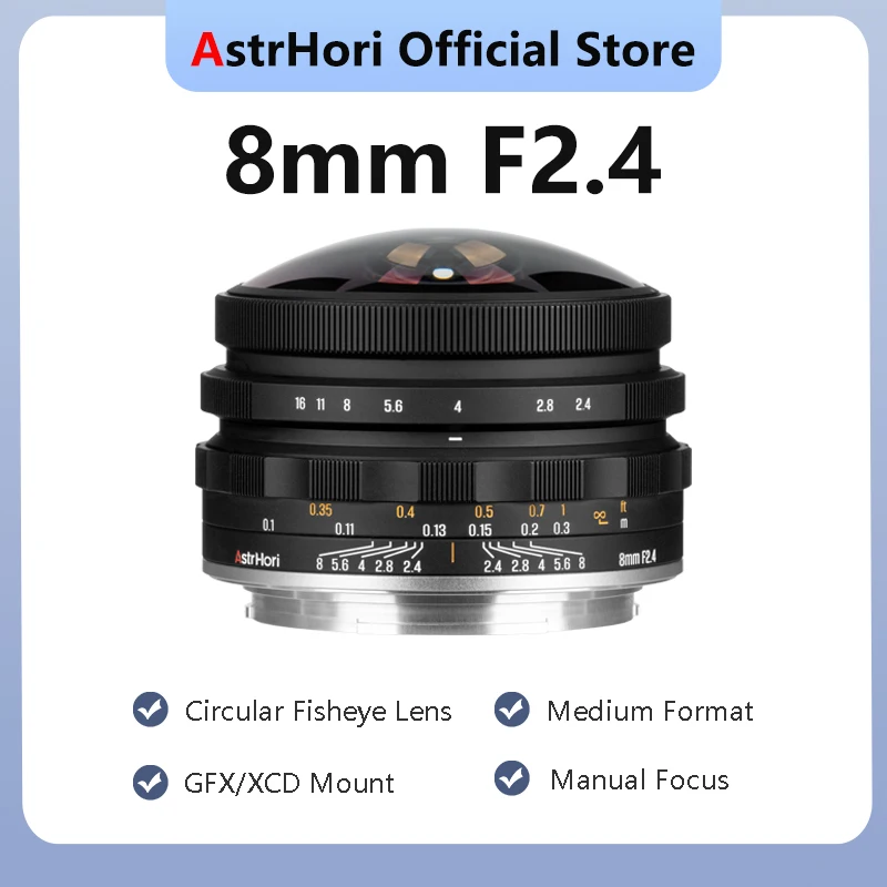 AstrHori 8mm F2.4 Circular Fisheye Lens Medium Format Large Aperture Camera Lens Suitable for Fujifilm GFX Hasselblad XCD