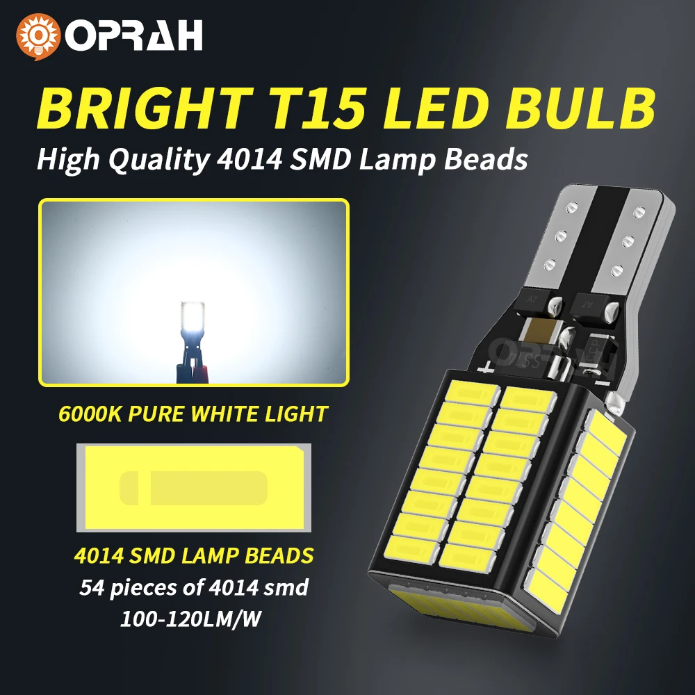 Oprah 2pcs Super Bright W16W LED Canbus T15 Car Lights Canbus No Error 4014SMD For Tail Signal Lamp Backup Reverse Lighting 12V