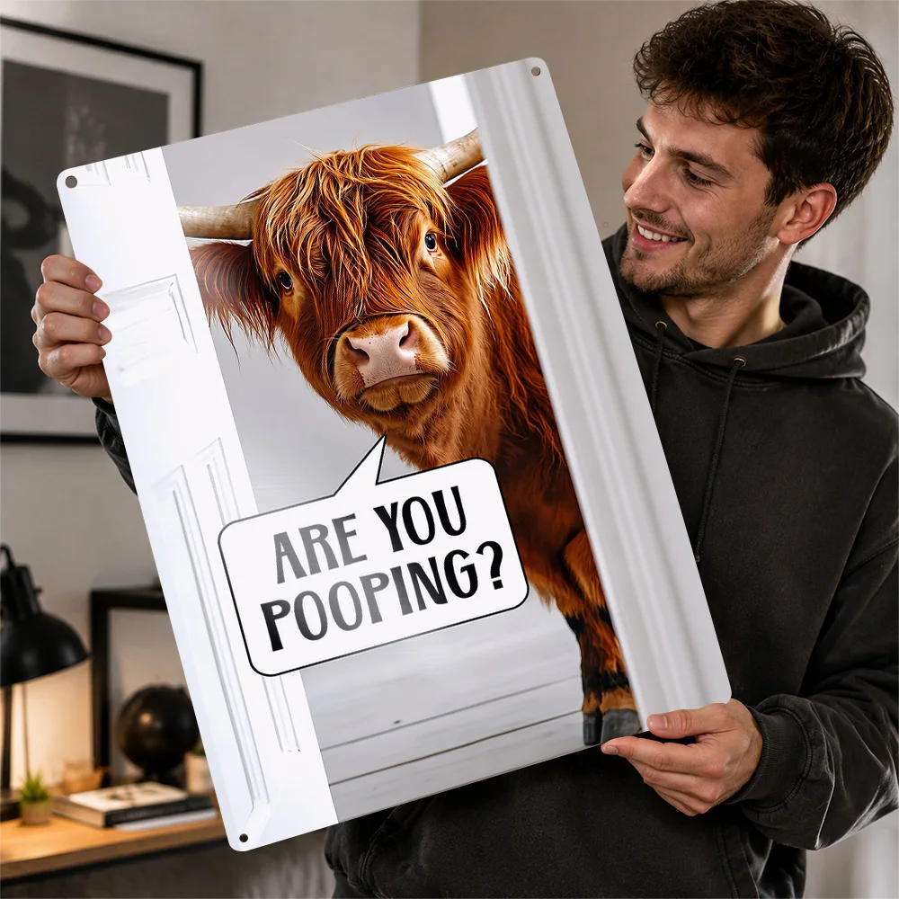 Funny Highland Cow Pooping Quote Textured Poster Personalized Aluminum Metal Sign Bathroom Comedy Style Wall Art Restroom Decor