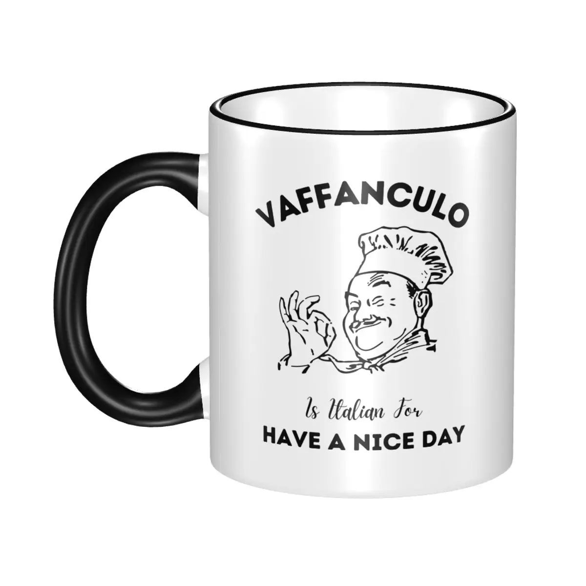 Vaffanculo Is Italian For Have A Nice Day, Italian Mug Funny Ceramic Coffee Cups Tea Mugs Milk Cup Drinkware Gifts for Friends