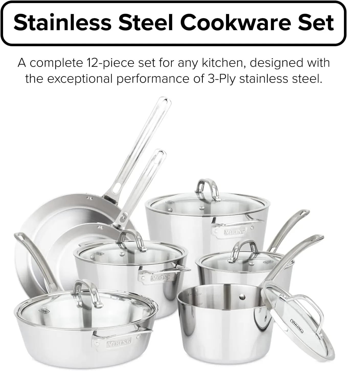 Viking Culinary Contemporary 3-Ply Stainless Steel Cookware Set with Glass Lids, 12 Piece, Dishwasher, Oven Safe, Works on All C