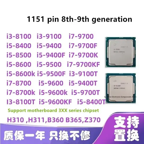 I3-8100T I3-9100F I5-8400T I5-8500 I5-9400F 9500 I5-9600KF I7-8700K I7-9700KF CPU
