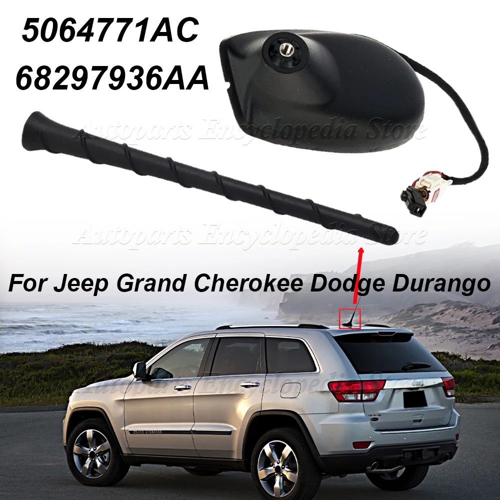 Car Roof Radio Antenna Aerial Base Antenna Mast 5064771AC 5064688AA For Jeep Grand Cherokee AM/FM 8 Inch 68297936AA