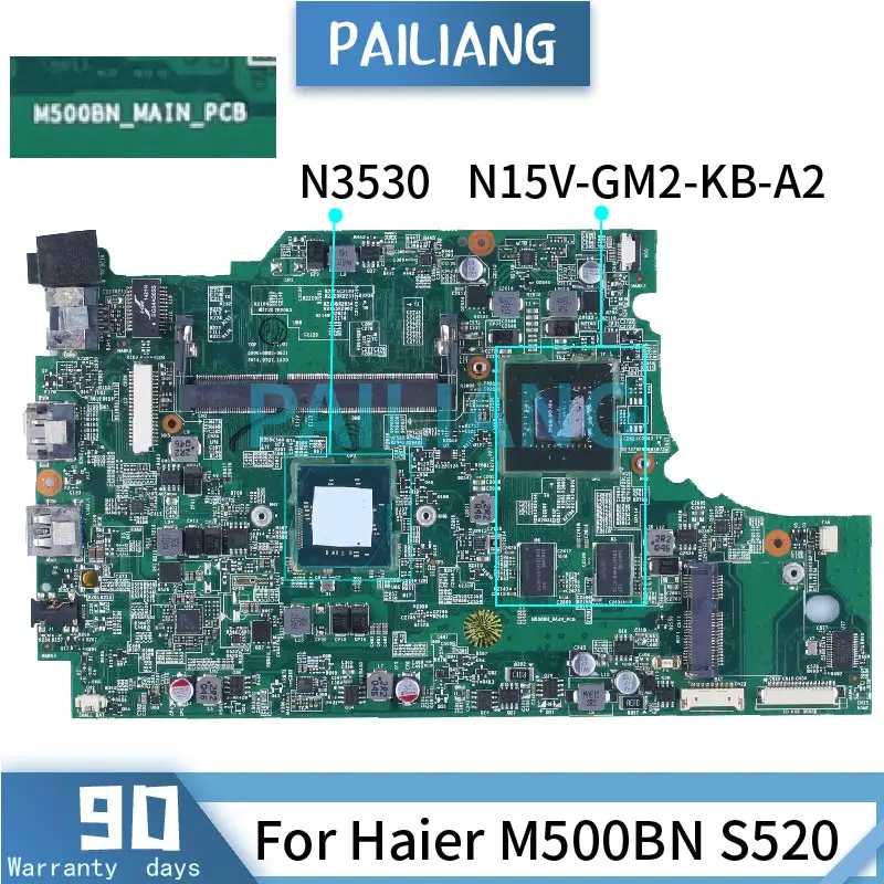 For Haier M500BN S520 Laptop Motherboard LD2025000RJDF410137 N3530 SR1W2 N15V-GM2-KB-A2 2GB DDR3 Notebook Mainboard Full Tested