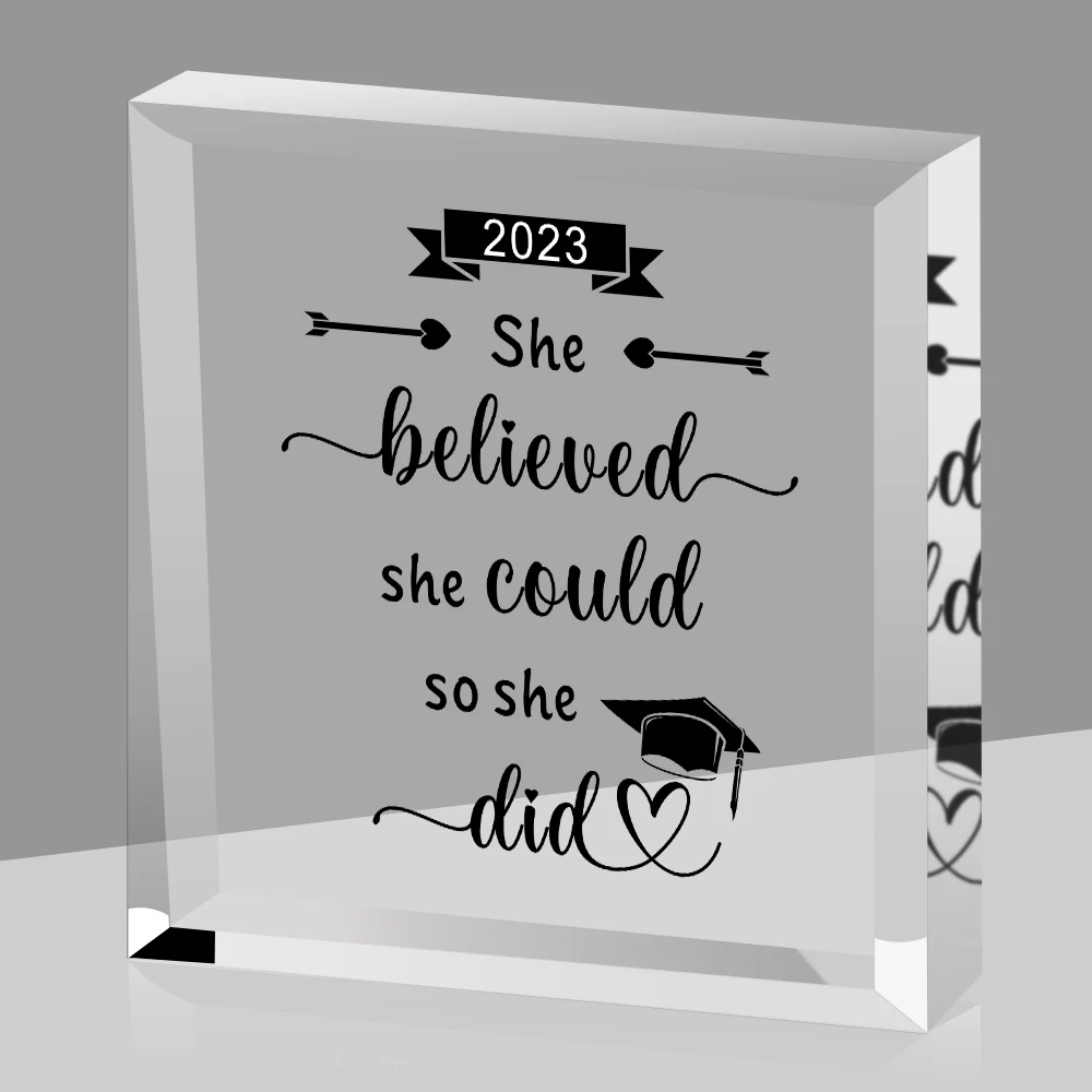 Custom Graduation Gift Personalized Creative Design Desk Ornament Frame “She Believed  She Could  So She Did” Acrylic Word Sign