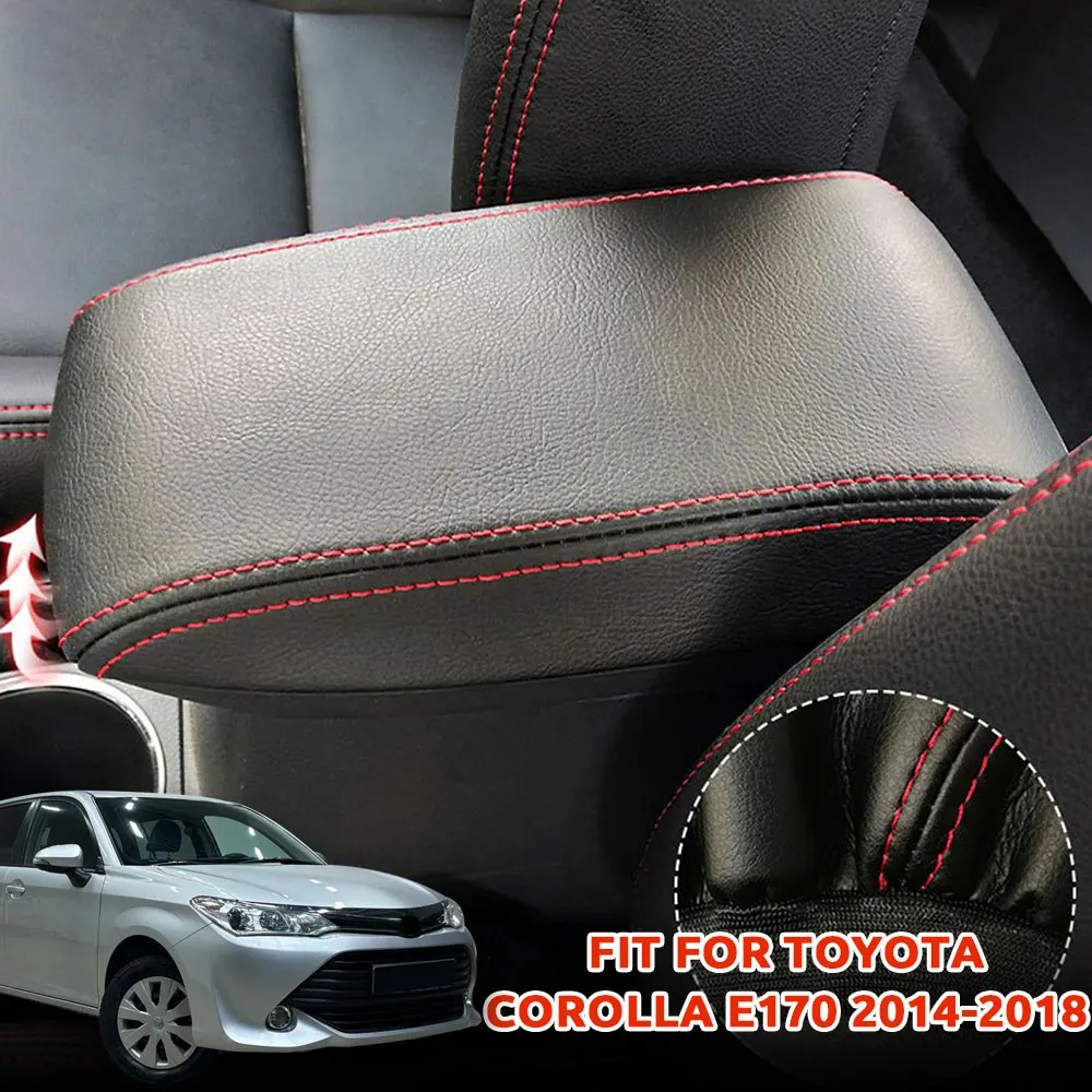 

Для Toyota Corolla E170 2014 2015 2016 2017 2018 чехол на подлокотник автомобиля | OEM-подходит для устойчивого к царапинам кожаного салона автомобиля из микрофибры