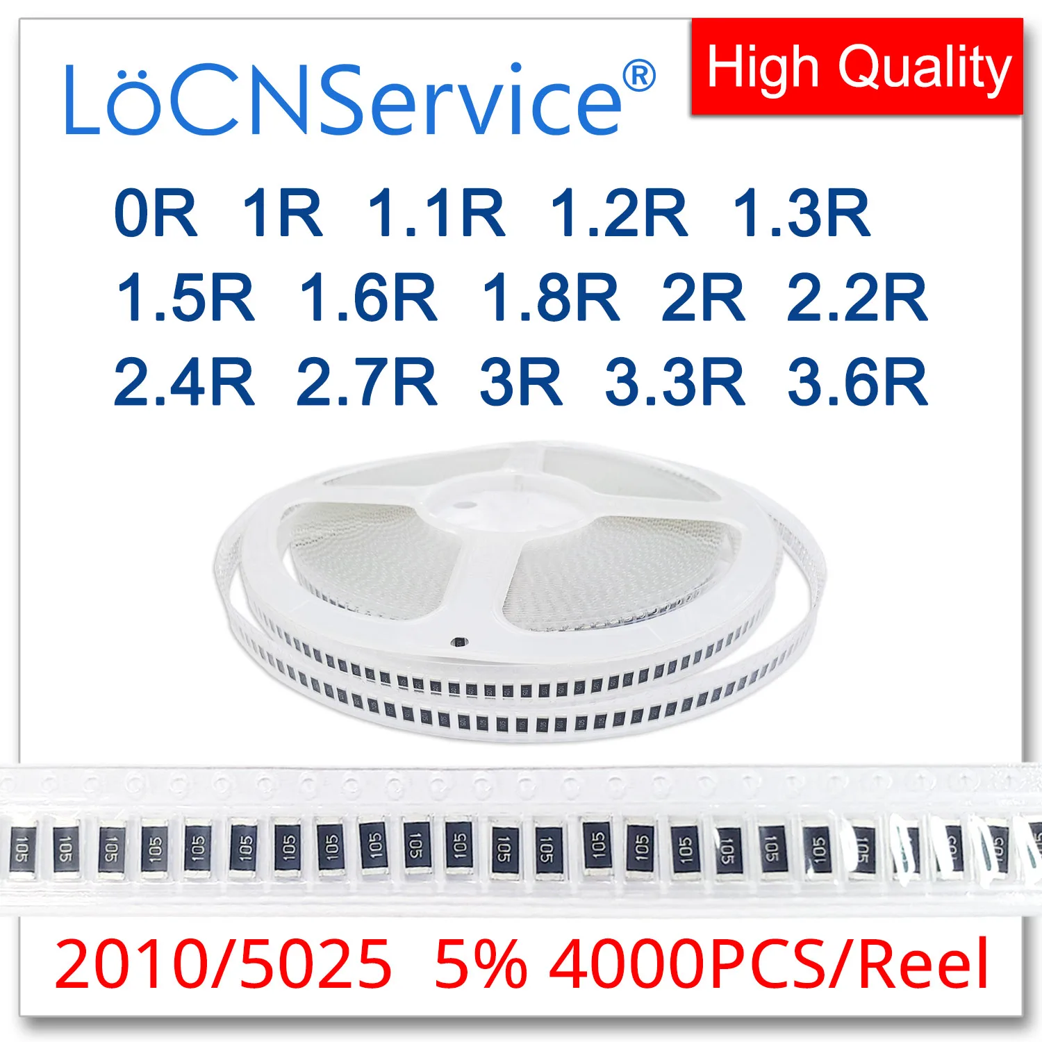 

LoCNService 2010 J 5% 4000PCS 0R 1R 1.1R 1.2R 1.3R 1.5R 1.6R 1.8R 2R 2.2R 2.4R 2.7R 3R 3.3R 3.6R High quality 5025 resistor OHM