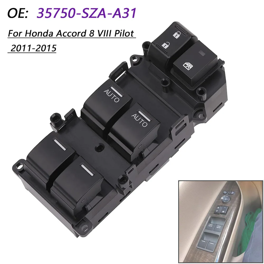 For Honda Accord 8 VIII Pilot 2011 2012 2013 2014 2015 2 Auto Electric Power Window Control Switch 35750SZAA31 35750-SZA-A31