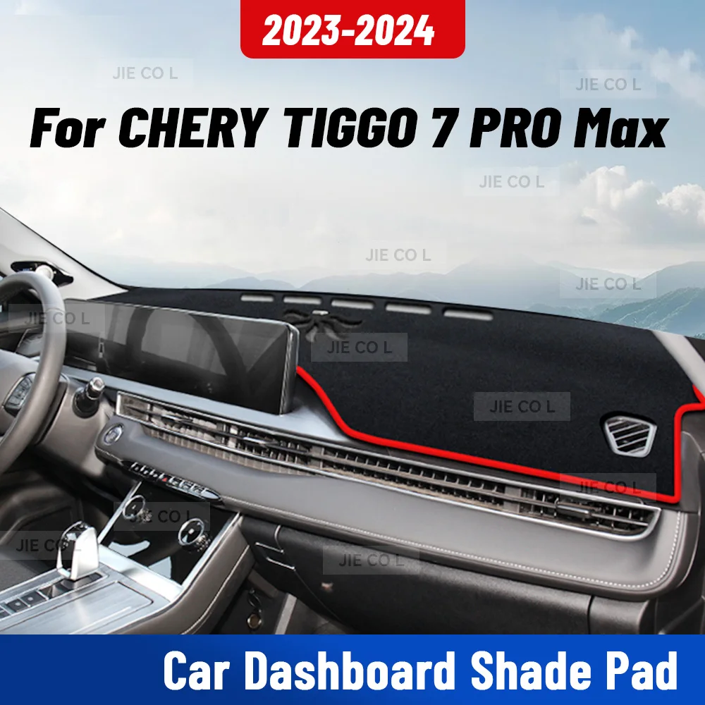 For CHERY TIGGO 7 PRO Max 2023 2024 Car Dashmat Anti-UV Dashboard Cover Dash Mat Sunshade Carpet Protective Accessories