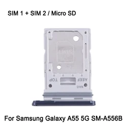 Dual SIM Card Tray For Samsung Galaxy A55 SM-A556B Phone SIM1+ SIM2 / Micro SD Card Tray Spare Part