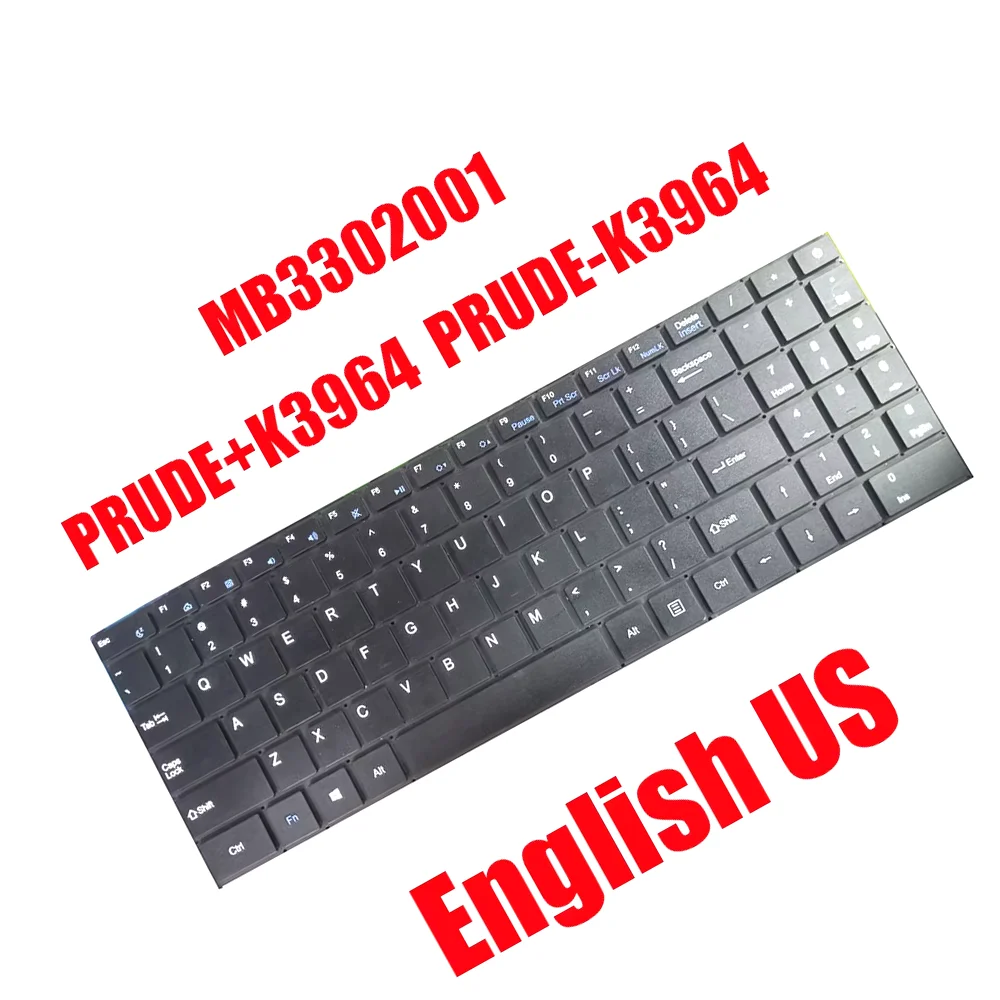 

MB3302001 PRUDE+K3964 PRUDE-K3964 Laptop Keyboard English US Black Without Backlit New