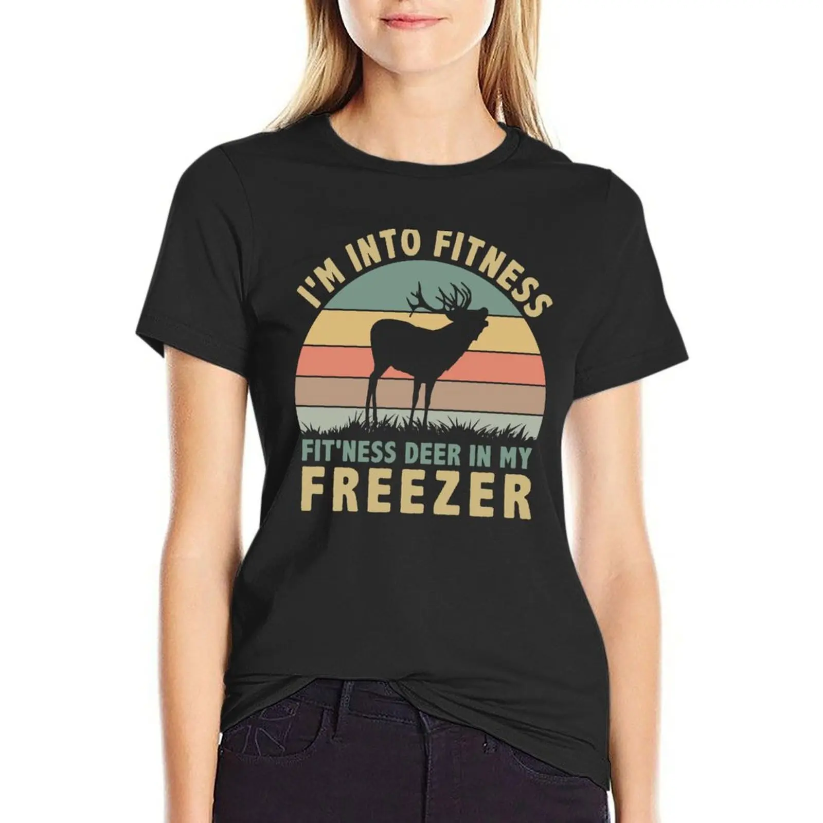 I'm into fitness deer in my freezer T-Shirt animal prinfor quick drying Women clothes