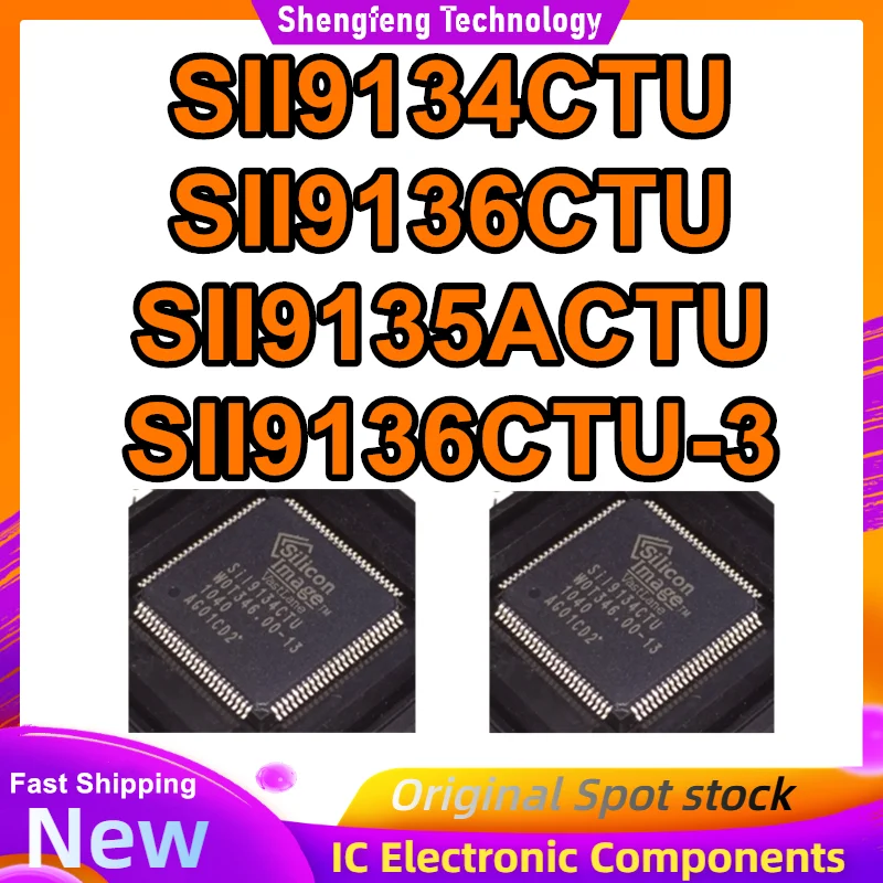 

SII9134CTU SII9136CTU SII9135ACTU SII9136CTU-3 IC chipset New in stock