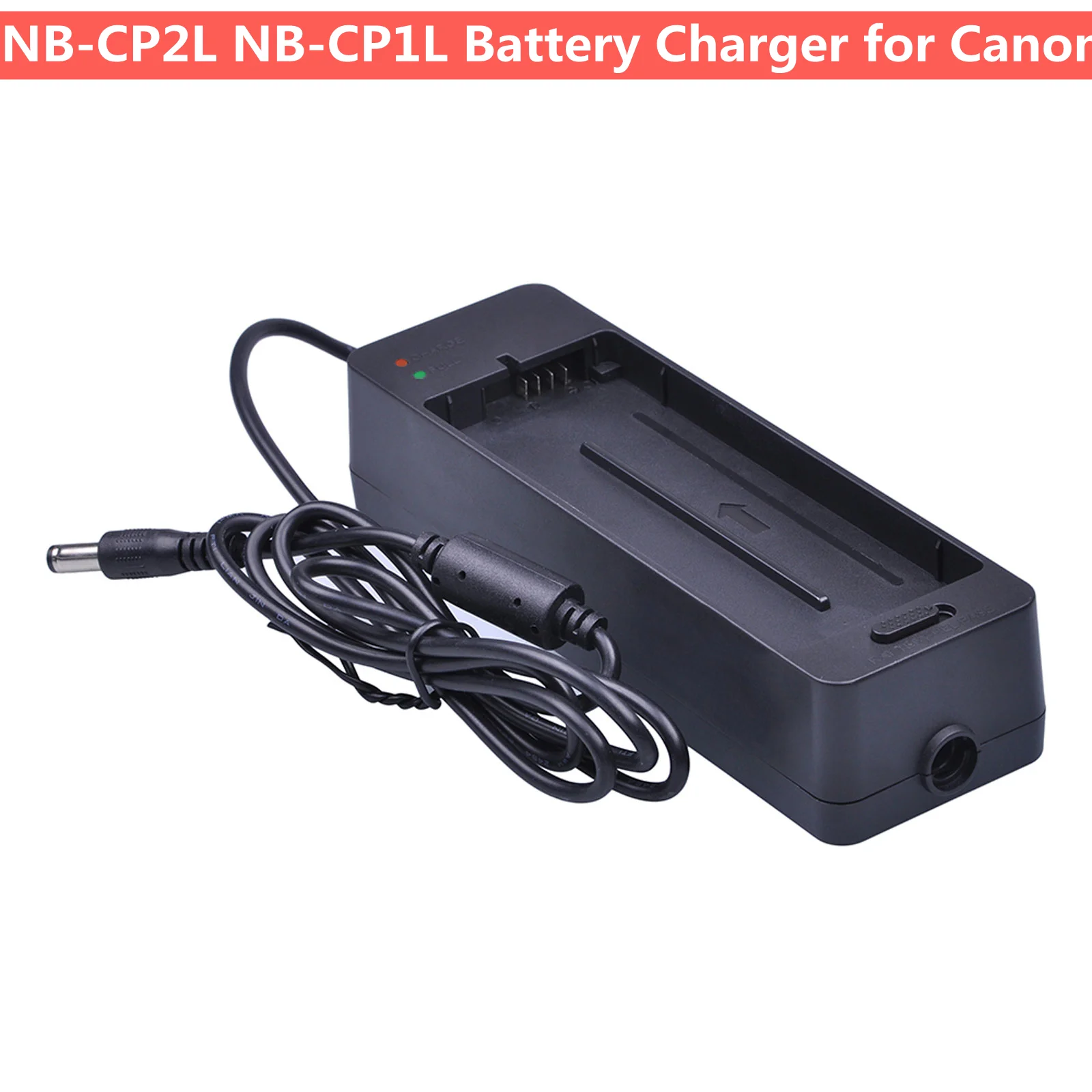 

1Pcs NB-CP2L NB-CP1L Battery Charger for Canon NB-CP2LH CP2L NBCP2L CG-CP200 Photo Printer SELPHY CP800 CP900 CP910