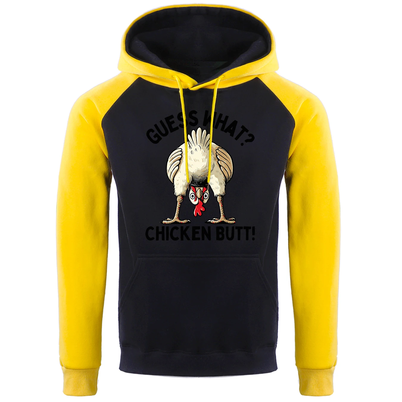 Guess What？Chicken Butt！Printing Raglan Hoodies Men O-Neck Fleece Hoodie Street Fashion Hoody Autumn Warm Comfortable Clothes