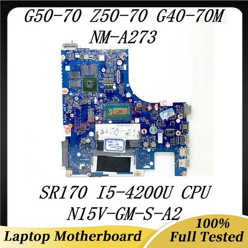 ACLUA/ACLUB NM-A273 With SR170 I5-4200U CPU N15V-GM-S-A2 For Lenovo G50-70 Z50-70 G40-70M G50-70M Laptop Motherboard 100% Tested