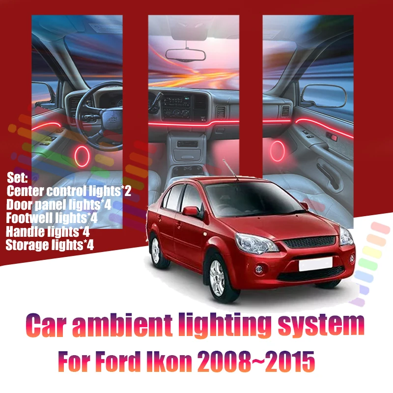 Luces LED Ambientales para Ford Ikon 2008~2015 MK2, Luces de Atmósfera Coloridas, Tira de Neón Interior para Auto, Iluminación RGB de 64 Colores, Accesorios para Auto