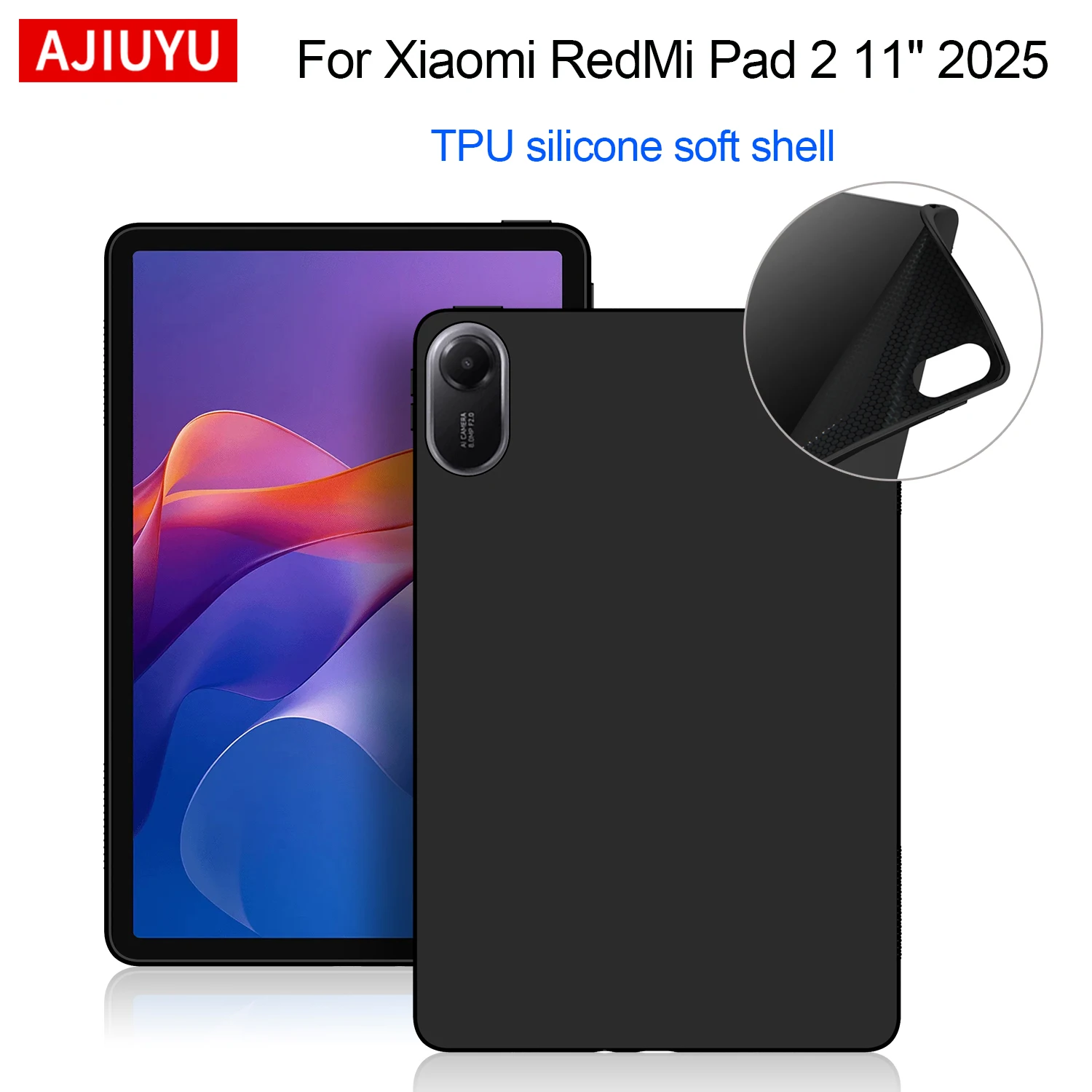 

AJIUYU Soft Case For Xiaomi Redmi Pad 2 11" 2025 Silicon TPU Shell for RedMi Pad2 Red Mi Pad 2 11 inch Tablet Back Cover case
