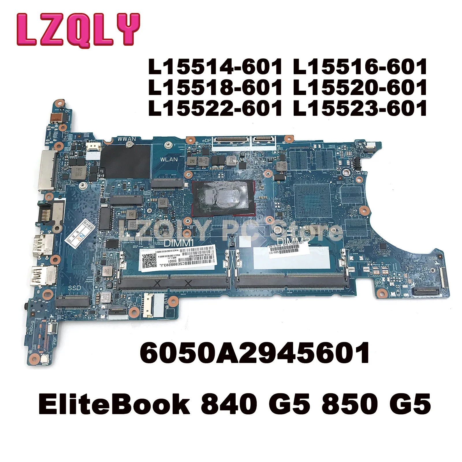 

For HP ElitBook 840 850 G5 6050A2945601 Laptop Motherboard L15514-601 L15516-601 L15518-601 L15520-601 L15522-601 L15523-601