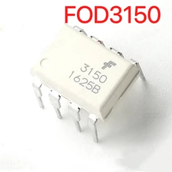 【4PCS】New original imported FOD3150 F3150 silk screen 3150 optocoupler DIP-8 direct insertion FOD3150A